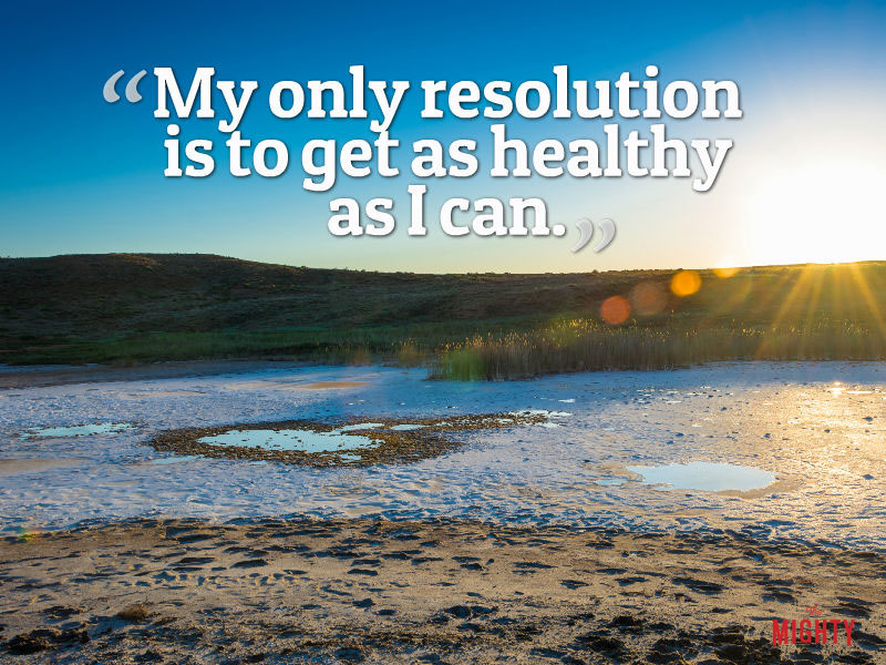 "My only resolution is to get as healthy as I can." -- Sharon Maiman Rosenberg