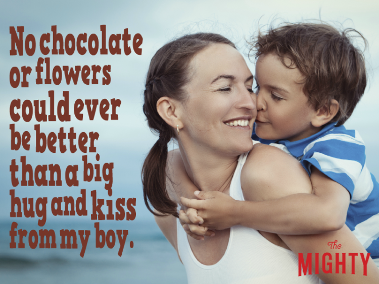 Boy on moms back kissing her with caption ' No chocolate or flowers could ever be better than a big hug and kiss from my boy.'