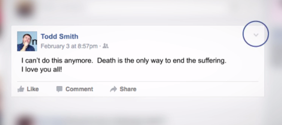 A Facebook post that reads: I can't do this anymore. Death is the only way to end the suffering. I love you all! The "click down" arrow is circled. 
