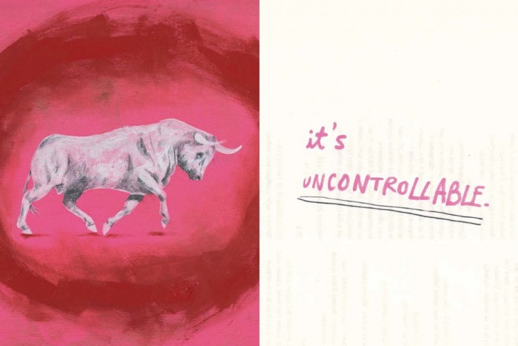 Image shows a bull. Text reads: It's uncontrollable