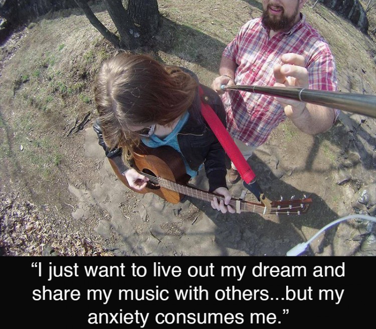 a woman playing guitar. the text reads: I just want to live out my dream and share my music with others...but my anxiety consumes me