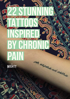  22 Stunning Tattoos Inspired by Chronic Pain 