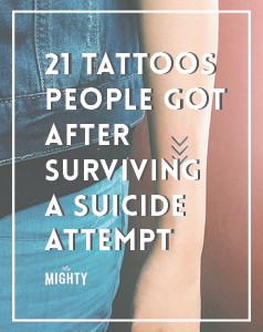  21 Tattoos People Got After Surviving a Suicide Attempt 