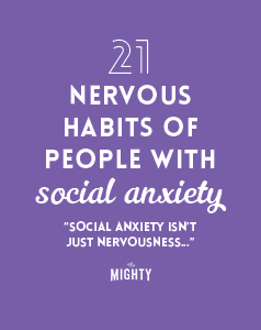  21 Nervous Habits of People With Social Anxiety 