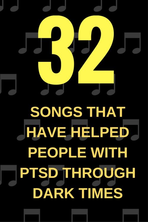32 Songs That Have Helped People With PTSD Through Dark Times