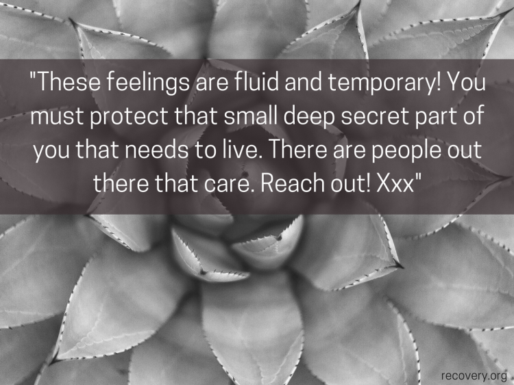 quote reads: These feelings are fluid and temporary! You must protect that small deep secret part of you that needs to live. There are people out there that care. Reach out.
