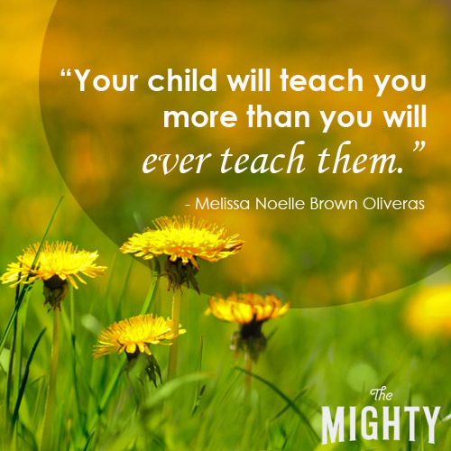 your child will teach you more than you will ever teach them