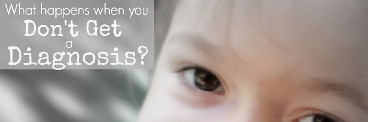 What Happens When Special Needs Children Don't Get a Diagnosis young girl's face with the text 'what happens when you don't get a diagnosis?'