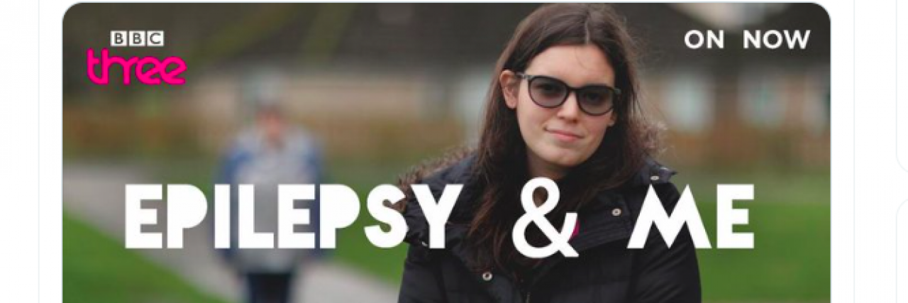 This Documentary Shows What It's Like to Be Young and Have Epilepsy Woman with brown hair and glasses outside, with the word "Epilepsy and Me" and "Defying the Label" overlayed
