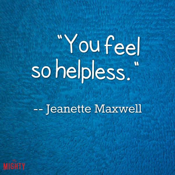 alzheimer's quote: You feel so helpless