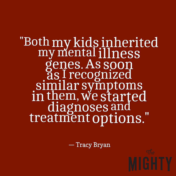 mental health meme: "Both my kids inherited my mental illness genes. As soon as I recognized similar symptoms in them, we started diagnoses and treatment options.