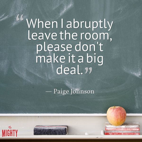 Chalkboard with text that reads: "When I abruptly leave the room, please don't make it a big deal."