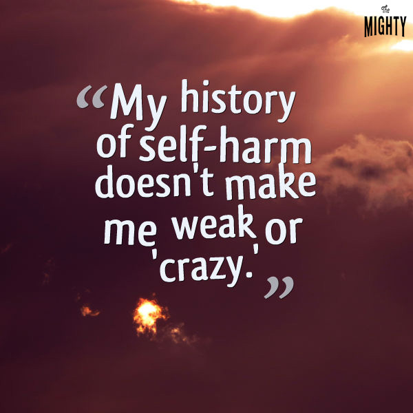 People Who Have Self Harmed Share Their Secrets The Mighty