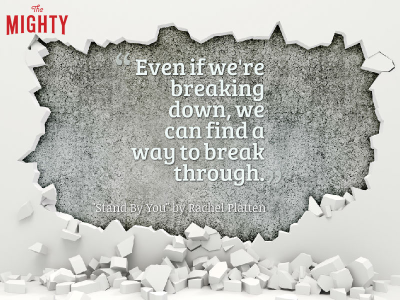 broken brick wall with lyrics "Even if we're breaking down, we can find a way to break through."