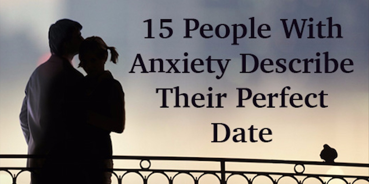 Perfect Dates For People With Anxiety