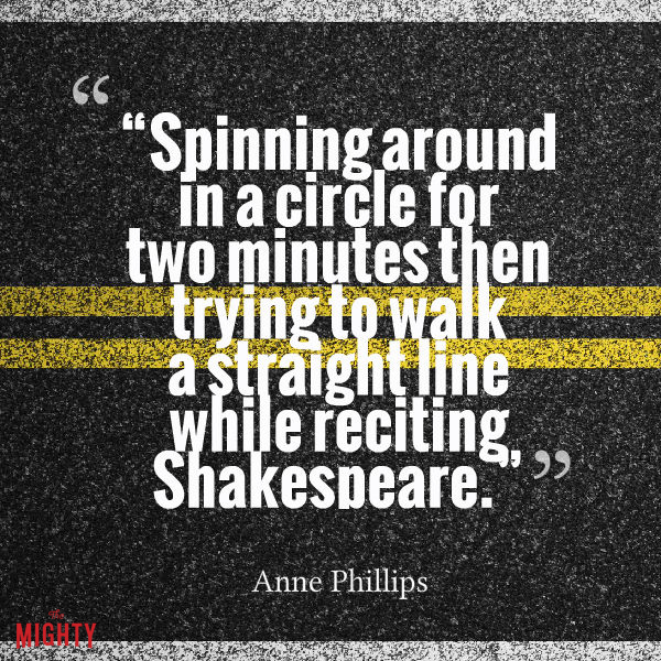 POTS meme: "Spinning around in a circle for two minutes then trying to walk a straight line while reciting Shakespeare."