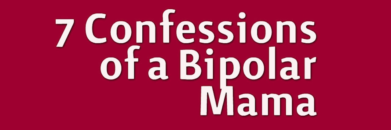 Secrets of a Mom With Bipolar Disorder