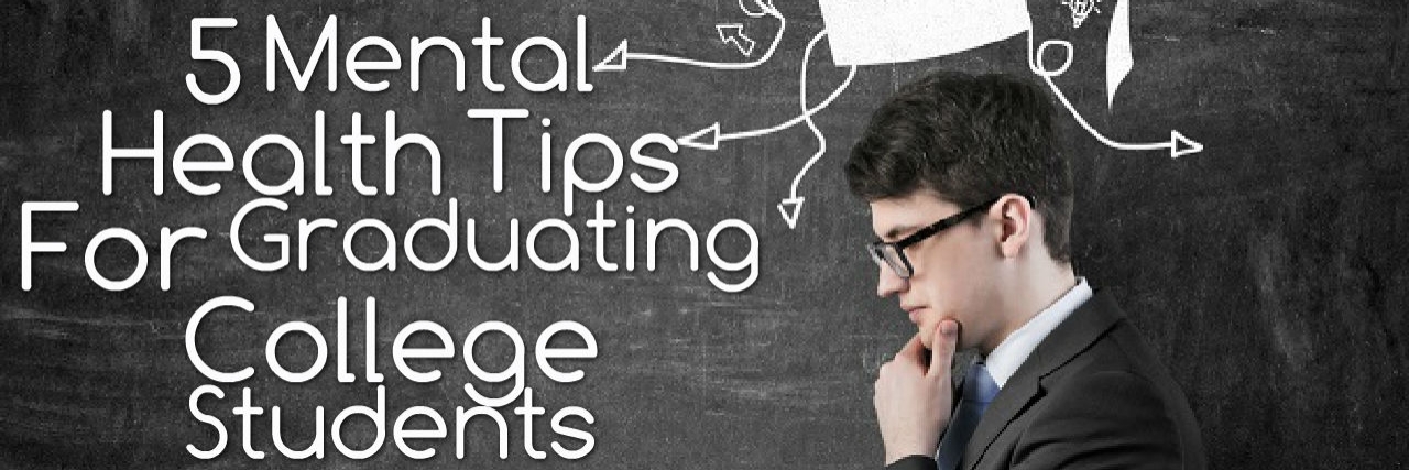 Mental Health Advice for College Graduates
