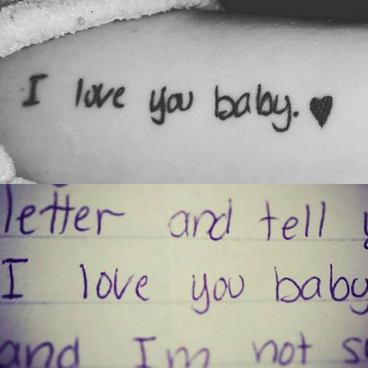 tattoo reads: I love you baby