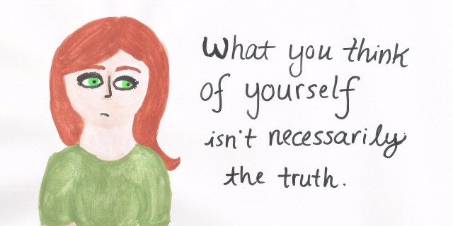 These Simple Drawings Share Mental Health Messages Everyone Needs to Hear drawing of a girl. Text reads: What you think about yourself isn't necessarily the truth.