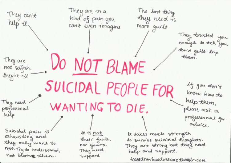 text reads: do not blame suicidal people for wanting to die