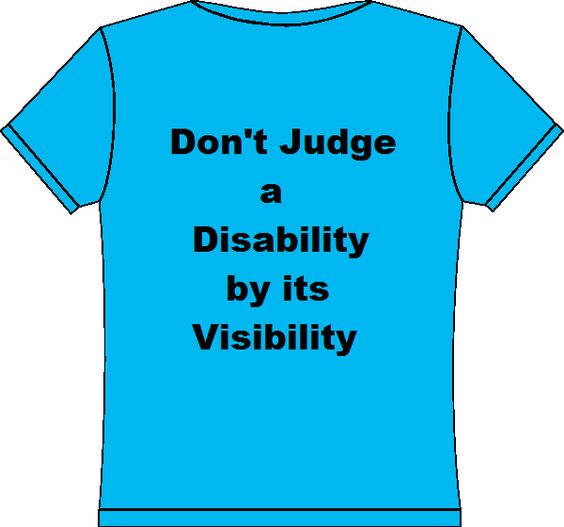 graphic of blue shirt with words don't judge a disability by its visibility