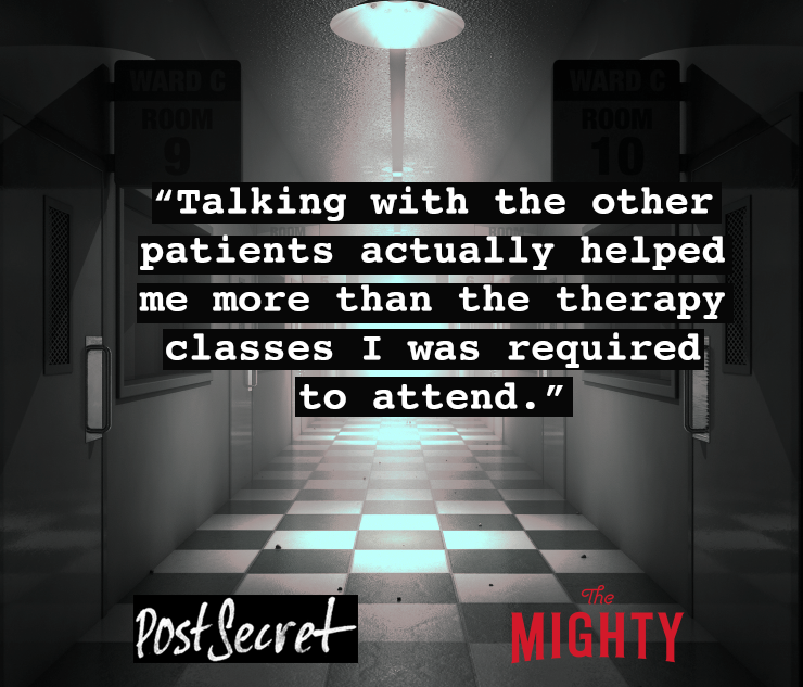 the hall way of a psychiatric hospital. text reads:: Talking with the other patients actually helped more than the therapy classes I was required to attend.
