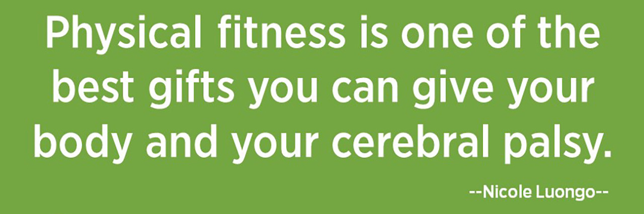Cerebral Palsy and the Importance of Physical Fitness World Cerebral Palsy Day.