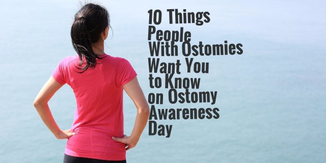 girl standing looking at ocean with her hands on her hips with title 10 things people with ostomies want you to know on ostomy awareness day