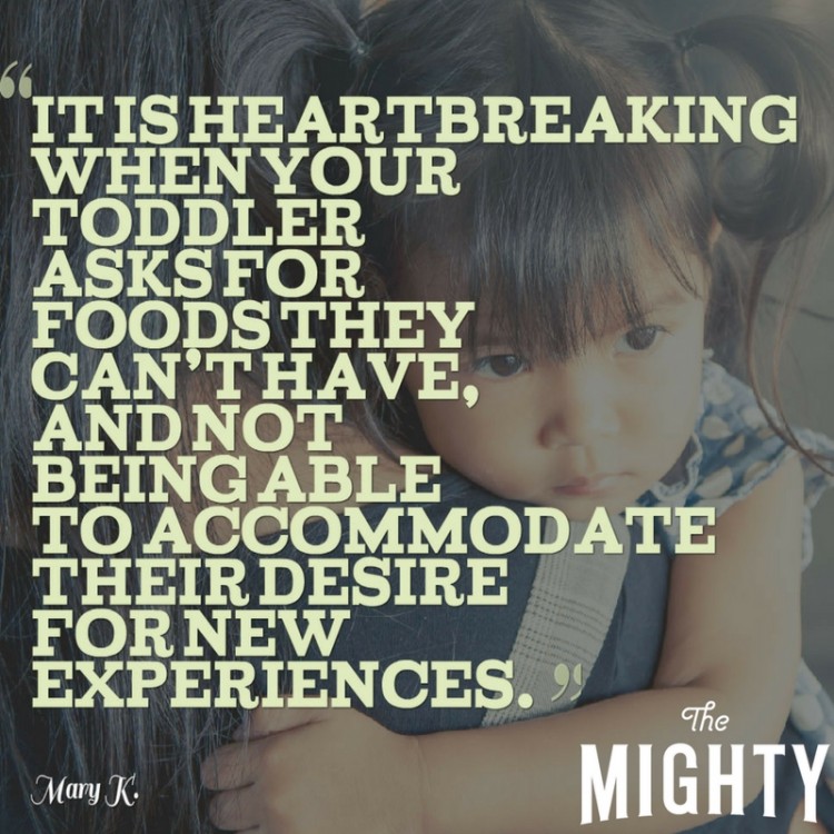 “It is heartbreaking when your toddler asks for foods they can't have, and not being able to accommodate their desire for new experiences.”