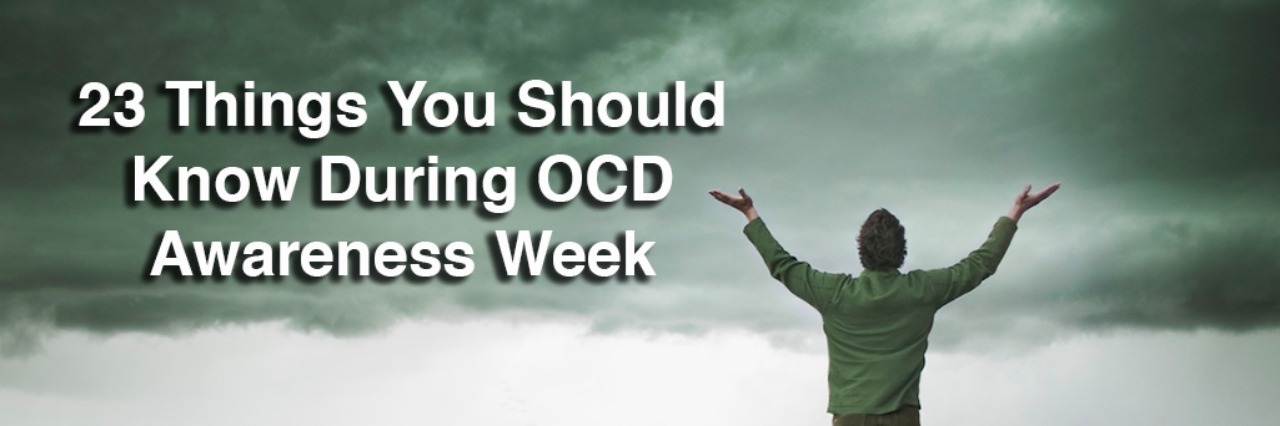 man standing in a field with his hands up. Text reads: 23 things you should know during OCD awareness week