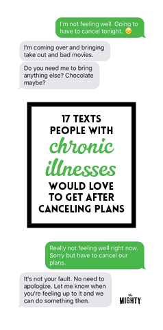  17 Texts People With Chronic Illnesses Would Love to Get After Canceling Plans 