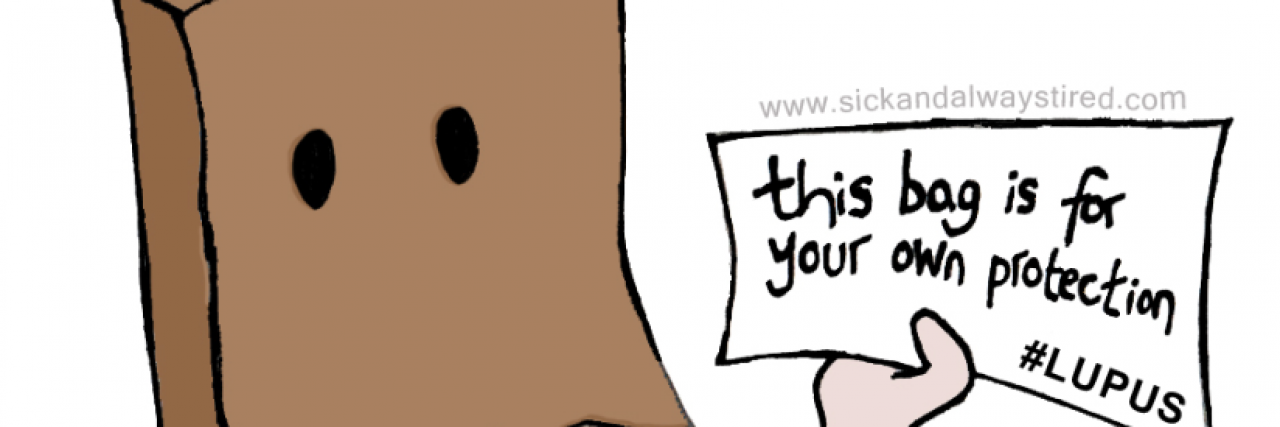 The 2 Faces of Chronic Illness Drawing of woman with bag over head holding sign that says this bag is for your own protection