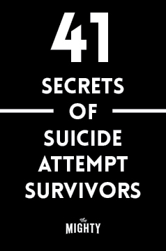  41 Secrets of Suicide Attempt Survivors 