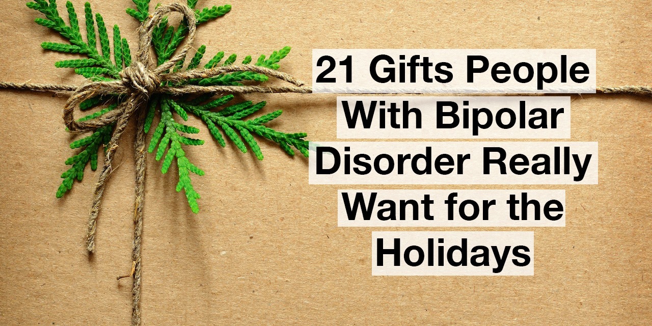 best gifts for someone with bipolar