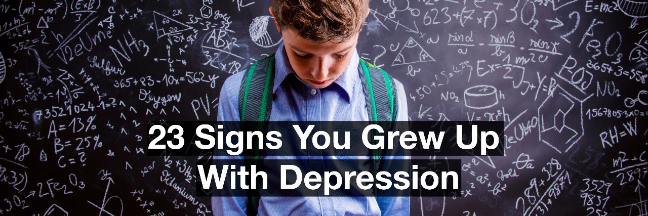 23 Signs You Grew Up With Depression young boy wearing a backpack standing in front of a blackboard with his head down. Text reads: 23 signs you grew up with depression
