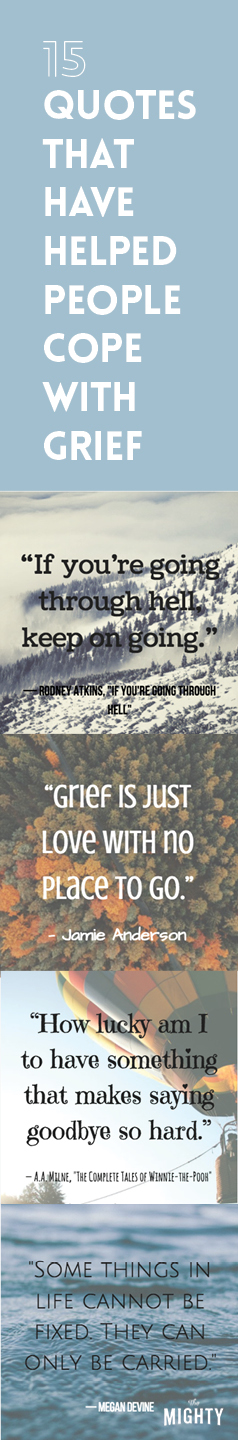 15 Comforting Quotes That Have Helped People Cope With Grief 