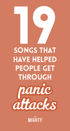 

19 Songs That Have Helped People Get Through Panic Attacks

 