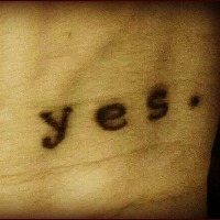 tattoo that reads: say yes