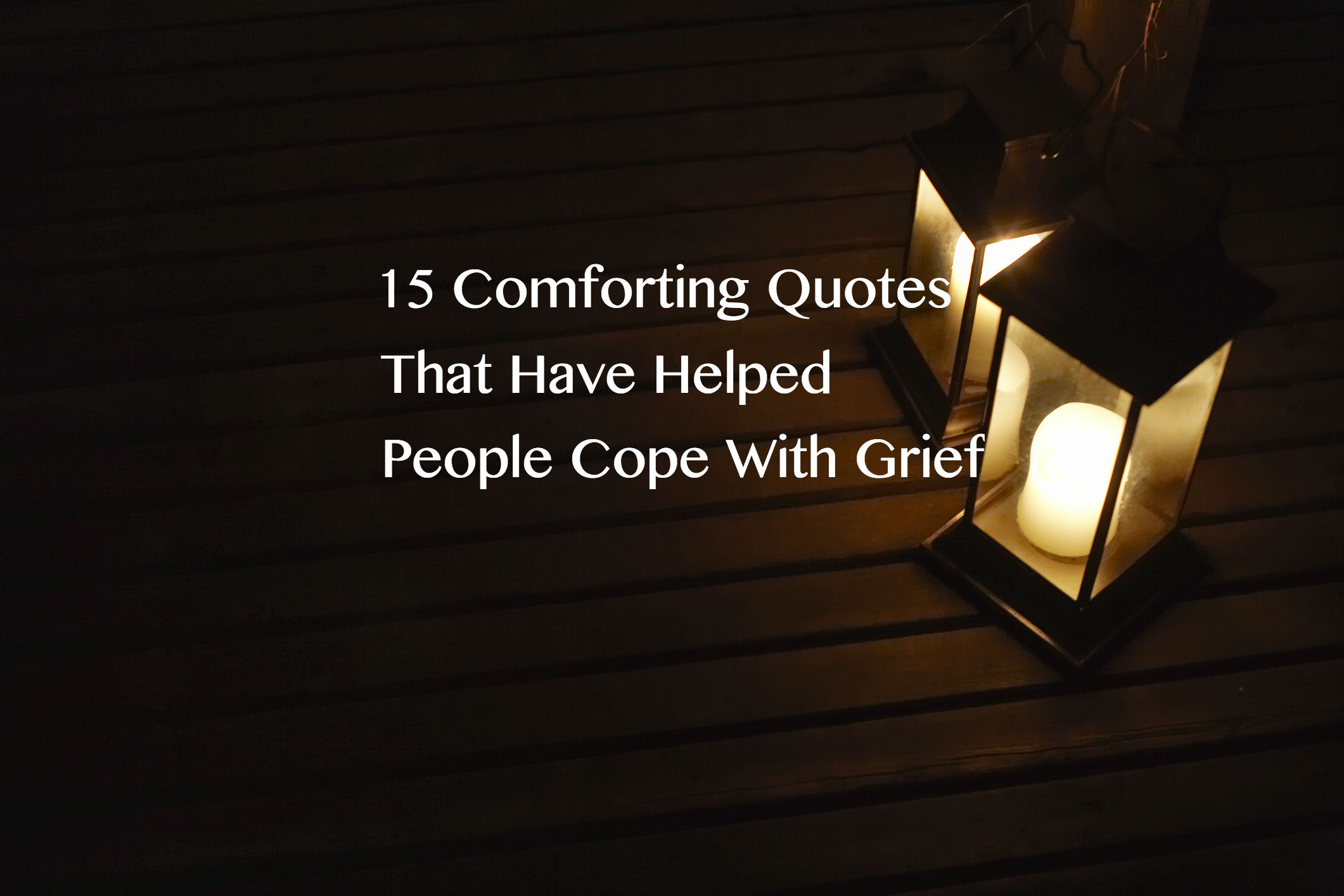 15 Quotes to Help Cope With Grief | The Mighty