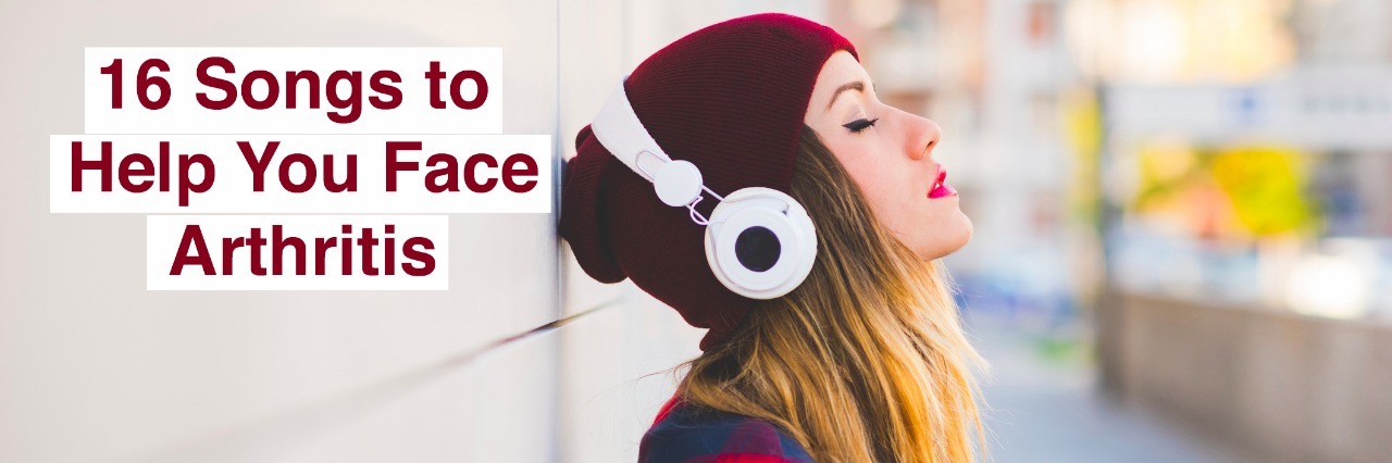 16 Songs to Help You Face Arthritis woman listening to headphones with text 16 songs to help you face arthritis
