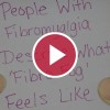'People With Fibromyalgia Describe What 'Fibro Fog' Feels Like'