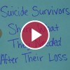 'Suicide Survivors Share What They Needed After Their Loss'