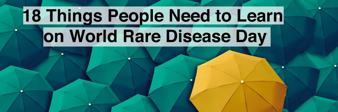 18 Things to Learn on Rare Disease Day blue umbrellas and one yellow umbrella with text 18 things people need to learn on world rare disease day