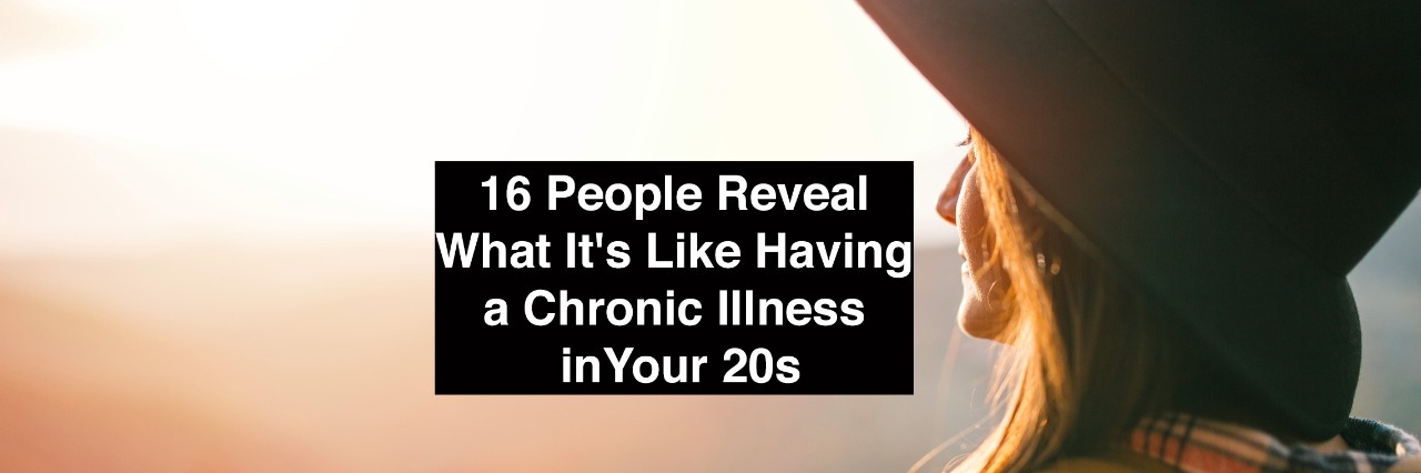 woman wearing hat looking at sky with text 16 people reveal what it's like having a chronic illness in your 20s