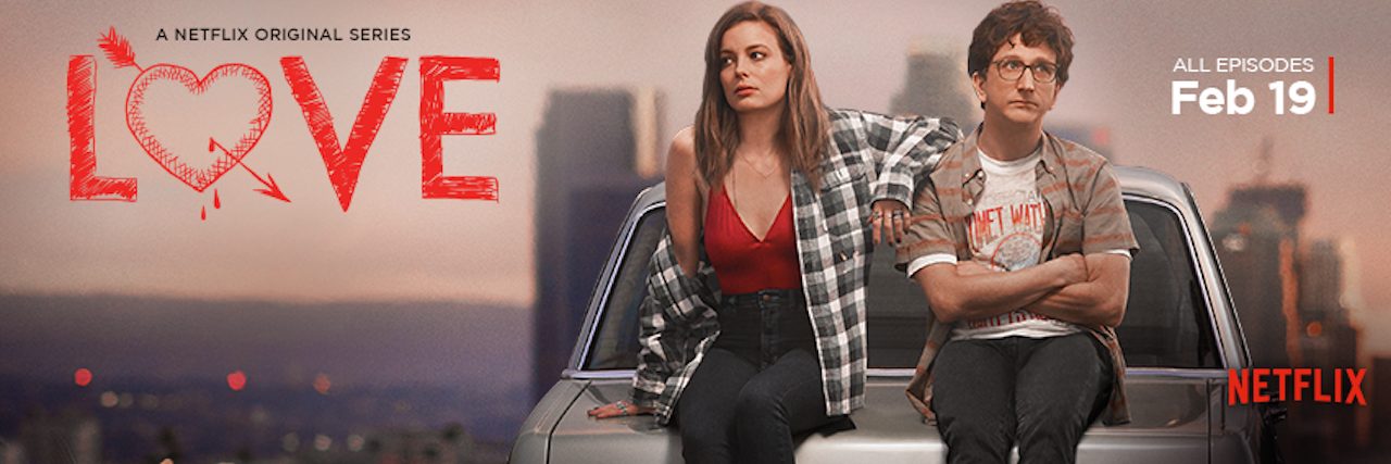 Borderline Personality Disorder: How I Relate to Mickey From 'Love' Promo from LOVE