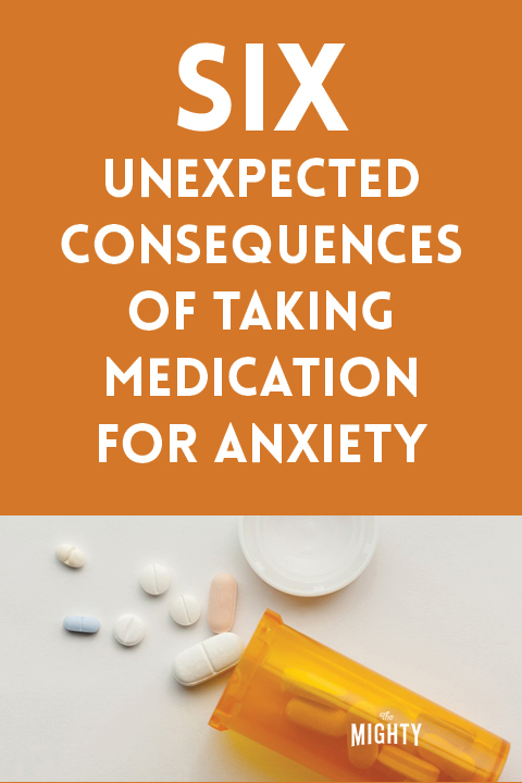  6 Unexpected Consequences of Taking Medication for Anxiety 