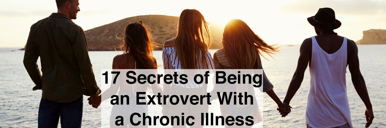 What It's Like Being an Extrovert With a Chronic Illness Rear View Of Friends Standing On Cliff Watching Sunset with text 17 secrets of being an extrovert with a chronic illness