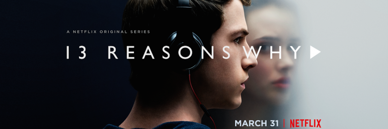'Thirteen Reasons Why' Is Problematic for Suicide Awareness Advocacy 13 Reasons Why