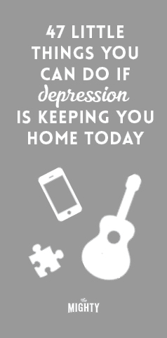 
47 Little Things You Can Do If Depression Is Keeping You Home Today
